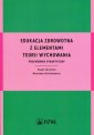 okładka książki - Edukacja zdrowotna z elementami