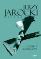 okładka książki - Jerzy Jarocki. Biografia