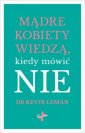 okładka książki - Mądre kobiety wiedzą kiedy mówić