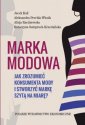 okładka książki - Marka modowa. Jak zrozumieć konsumenta