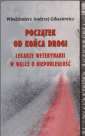 okładka książki - Początek od końca drogi. Lekarze