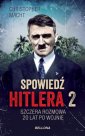 okładka książki - Spowiedź Hitlera 2. Szczera rozmowa