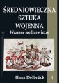 okładka książki - Średniowieczna sztuka wojenna.