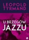 okładka książki - U brzegów jazzu