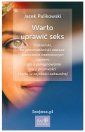 okładka książki - Warto uprawić seks. Warto uprawić