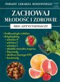 okładka książki - Zachowaj młodość i zdrowie. Moc