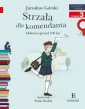 okładka książki - Czytam sobie. Strzała dla komendanta.