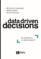 okładka książki - Data Driven Decisions. Jak odnaleźć