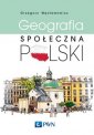 okładka książki - Geografia społeczna Polski