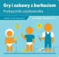 okładka książki - Gry i zabawy z berbeciem