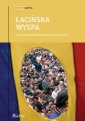 okładka książki - Łacińska wyspa. Antologia rumuńskiej