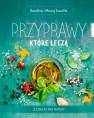 okładka książki - Przyprawy które leczą. Lecznicza