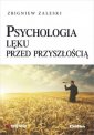 okładka książki - Psychologia lęku przed przyszłością