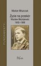 okładka książki - Życie na przekór. Wacław Błażejewski