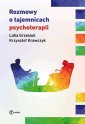 okładka książki - Rozmowy o tajemnicach psychoterapii