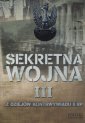 okładka książki - Sekretna wojna 3. Z dziejów kontrwywiadu