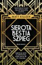 okładka książki - Sierota, bestia, szpieg