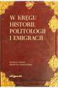 okładka książki - W kręgu historii, politologii i