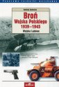 okładka książki - Broń Wojska Polskiego 1939-1945.