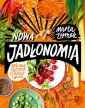 okładka książki - Nowa Jadłonomia. Roślinne przepisy