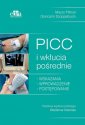 okładka książki - PICC i wkłucia pośrednie