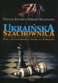 okładka książki - Ukraińska szachownica. Kto i po