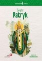 okładka książki - Skuteczni Święci. Święty Patryk