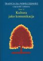 okładka książki - Kultura jako komunikacja. Tradycja