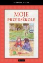 okładka książki - Moje przedszkole