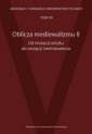 okładka książki - Oblicza mediewalizmu II. Od recepcji