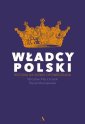 okładka książki - Władcy Polski. Historia na nowo