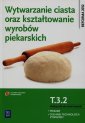 okładka podręcznika - Wytwarzanie ciasta oraz kształtowanie