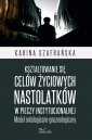 okładka książki - Kształtowanie się celów życiowych