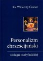 okładka książki - Personalizm chrześcijański. Teologia