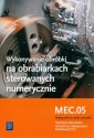 okładka podręcznika - Wykonywanie obróbki na obrabiarkach