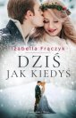 okładka książki - Dziś jak kiedyś