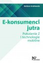 okładka książki - E-konsumenci jutra. Pokolenie Z