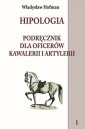 okładka książki - Hipologia. Tom 1. Podręcznik dla