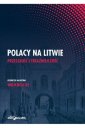 okładka książki - Polacy na Litwie. Przeszłość i