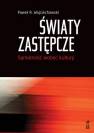 okładka książki - Światy zastępcze. Samotność wobec