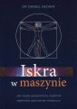 okładka książki - Iskra w maszynie. Jak nauka akupunktury