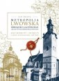 okładka książki - Metropolia lwowska obrządku łacińskiego