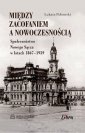 okładka książki - Między zacofaniem a nowoczesnością.