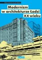 okładka książki - Modernizm w architekturze Łodzi