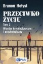 okładka książki - Przeciwko życiu. Tom 3. Wymiar