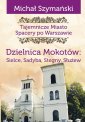 okładka książki - Tajemnicze Miasto. Dzielnica Mokotów.