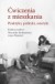 Ćwiczenia z mieszkania. Praktyki, - okładka książki