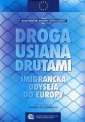 okładka książki - Droga usiana drutami - imigrancka