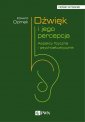 okładka książki - Dźwięk i jego percepcja. Aspekty