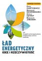 okładka książki - Ład energetyczny. Idee i rzeczywistość